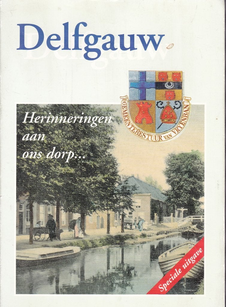 Delfgauw; Herinneringen aan ons dorp..., Ophalen of Verzenden, Zo goed als nieuw
