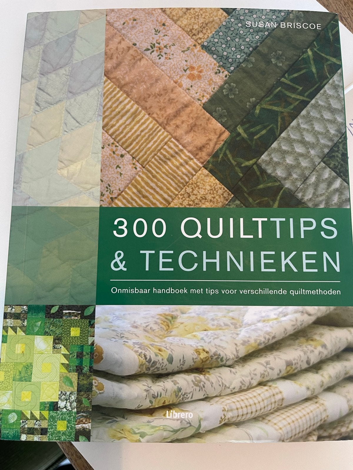 300 Quilttips & Technieken - Susan Briscoe, Ophalen of Verzenden, Zo goed als nieuw, Borduren en Naaien