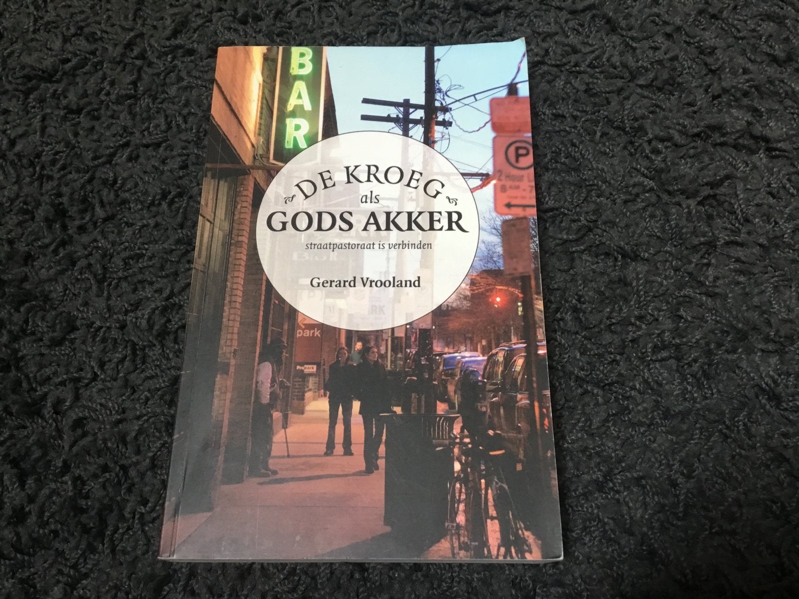 De Kroeg als Gods Akker - Gerard Vrooland, Ophalen of Verzenden, Zo goed als nieuw, Christendom | Protestants
