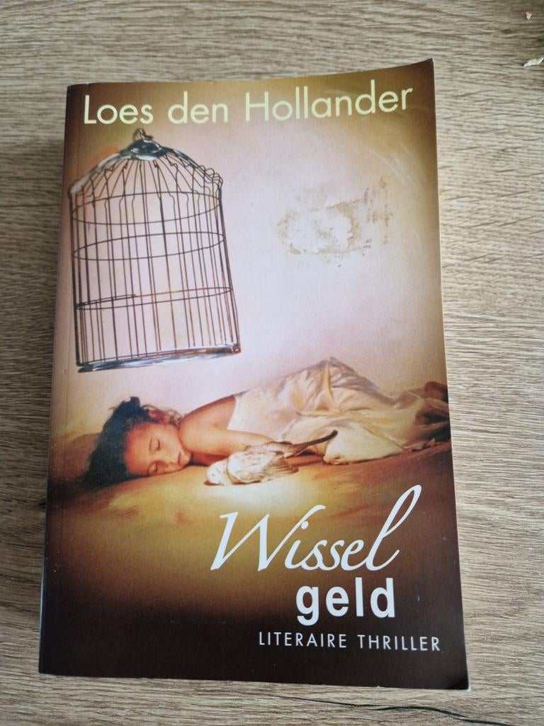 Wisselgeld - Loes den Hollander (Literaire thriller), Ophalen of Verzenden, Gelezen, Loes den Hollander, Nederland