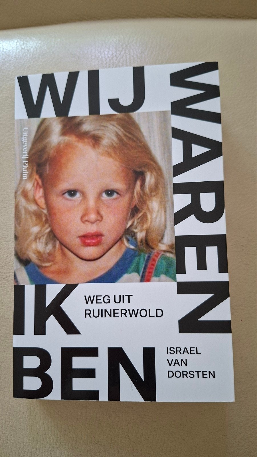 Israel van Dorsten - Wij waren, ik ben - weg uit Ruinerwold, Israel van Dorsten, Nieuw, Ophalen of Verzenden, Nederland