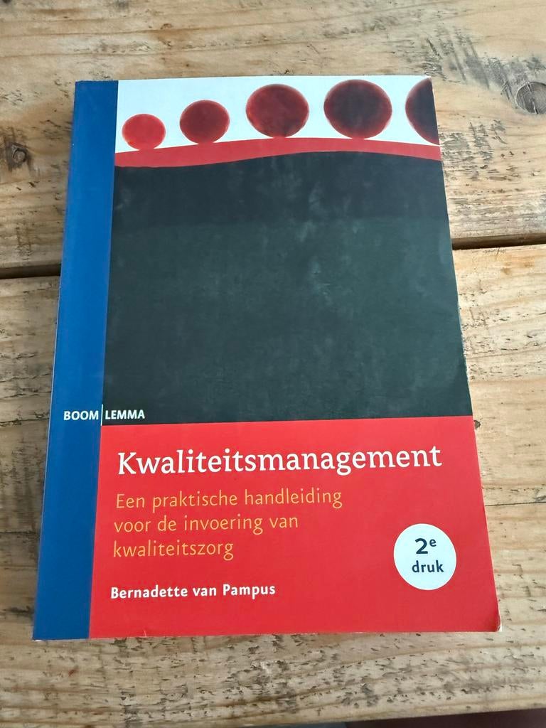 Kwaliteitsmanagement - Bernadette van Pampus (2e druk), Ophalen of Verzenden, Gamma, Zo goed als nieuw, HBO