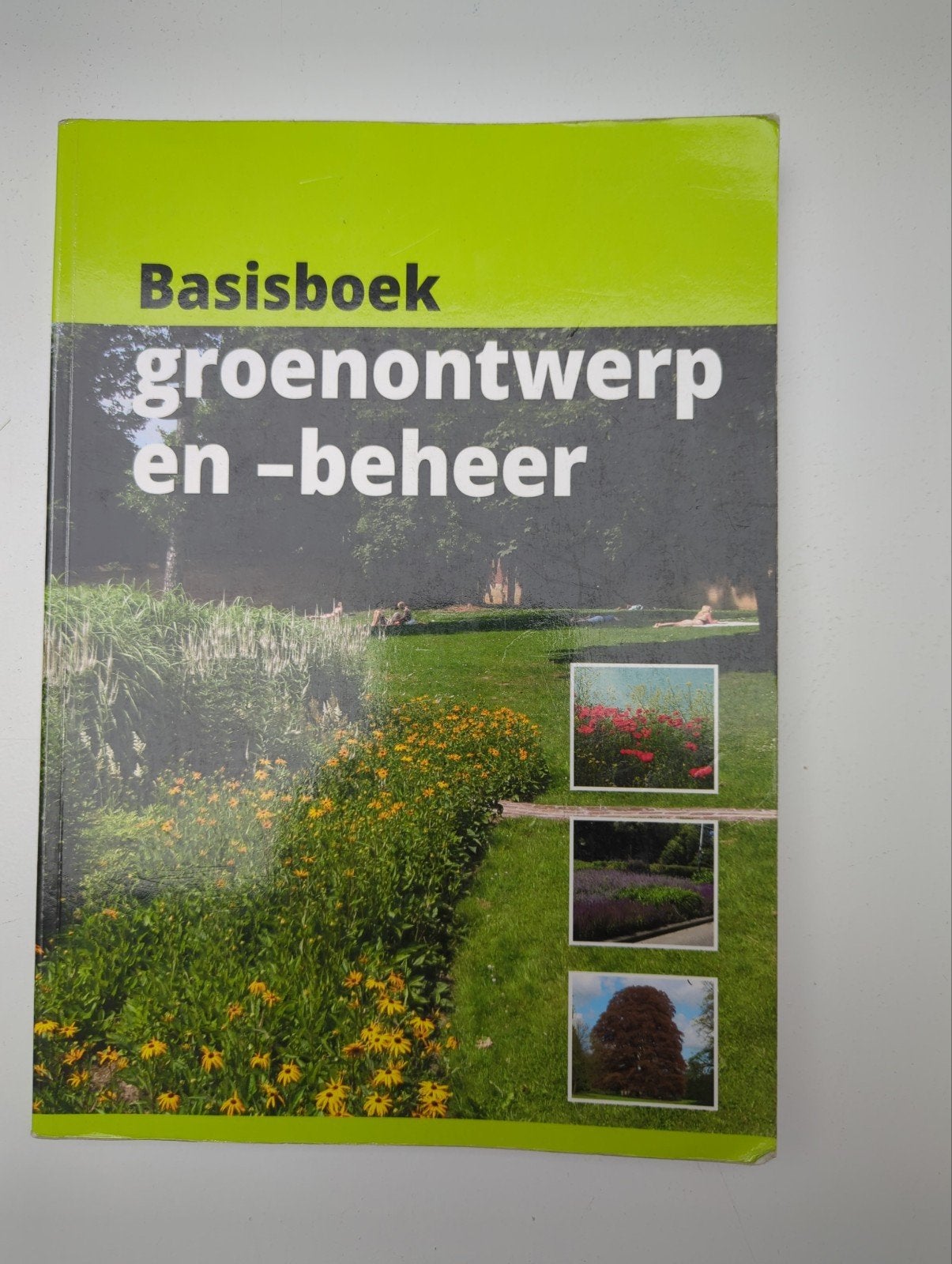 Basisboek groenontwerp en -beheer, Ophalen of Verzenden, Zo goed als nieuw, Onbekend, Tuinontwerpen