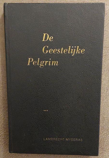 Lambrecht Myseras: De geestelijk pelgrim, Ophalen of Verzenden, Gelezen, Christendom | Protestants