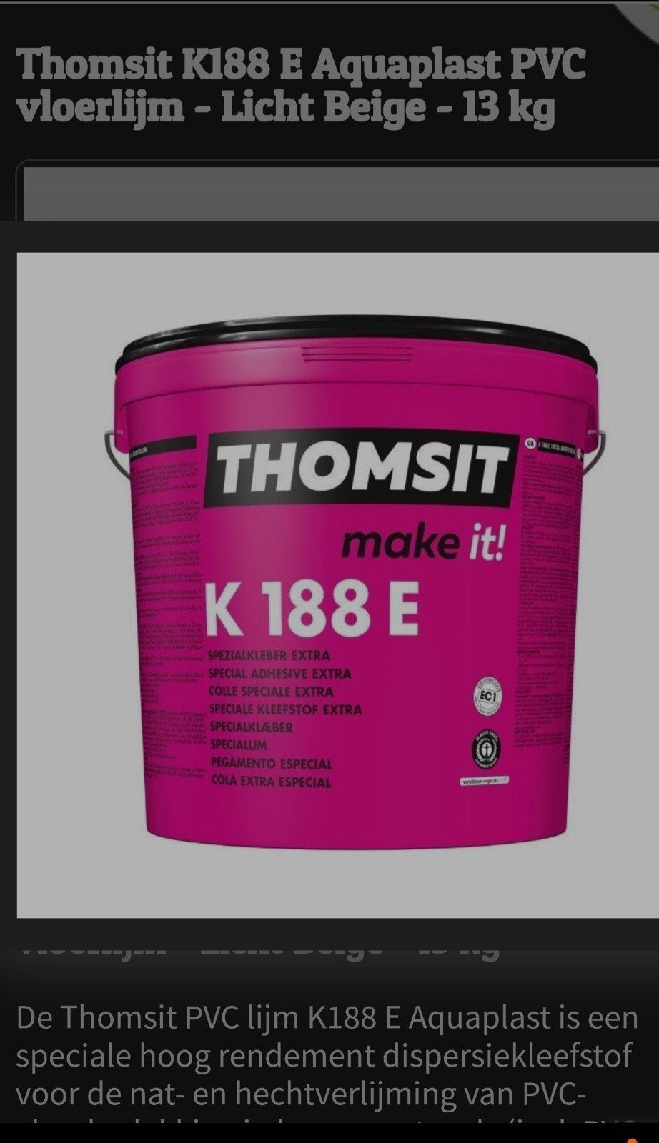 Thomsit K188 E Aquaplast PVC vloerlijm - 13 kg, Ophalen of Verzenden