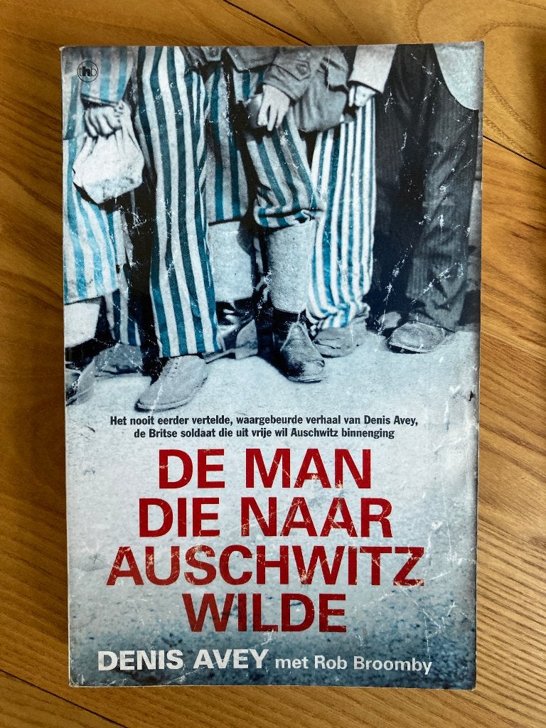 Boek De man die naar Auschwitz wilde - Denis Avey, Ophalen of Verzenden, Gelezen, Denis Avey met Rob Broomby, Nederland