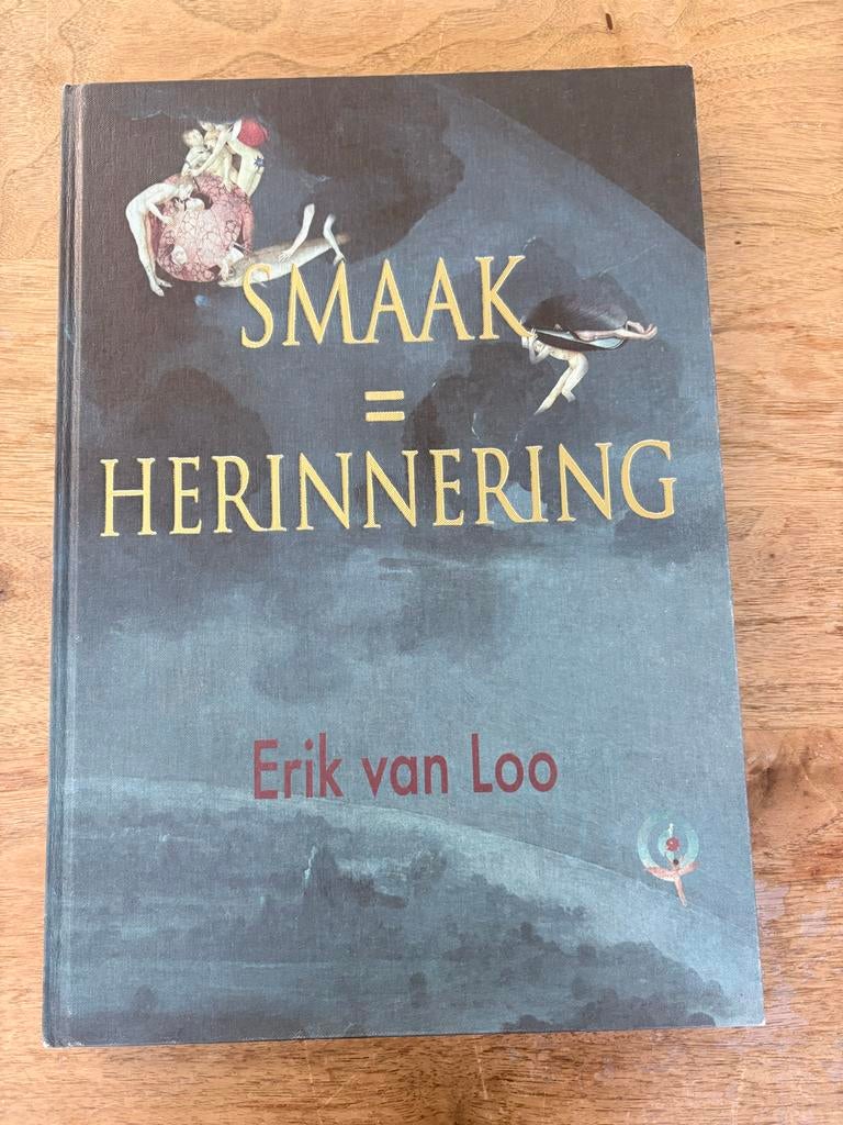 Smaak = Herinnering - Erik van Loo (Gesigneerd), Boeken, Ophalen of Verzenden, Zo goed als nieuw, Overige gebieden, Overige typen