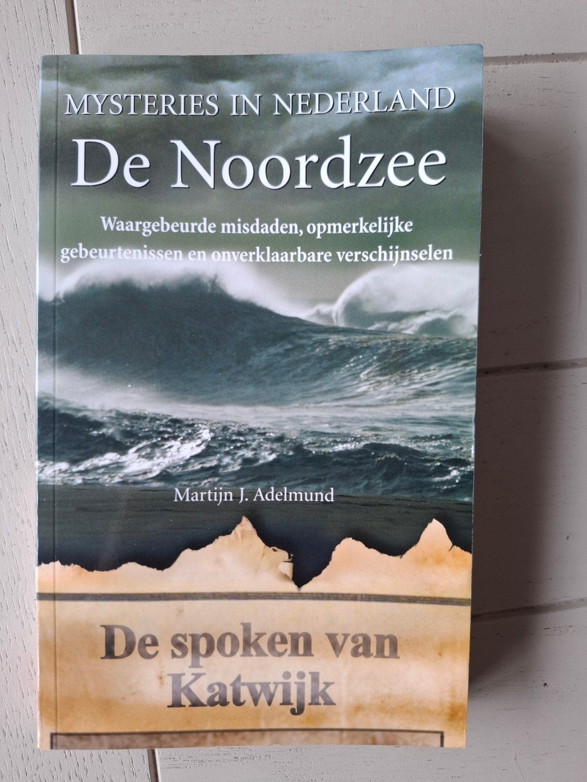 Mysteries in Nederland: De Noordzee - Martijn J. Adelmund, Boeken, Ophalen of Verzenden, Zo goed als nieuw, Martijn J. Adelmund