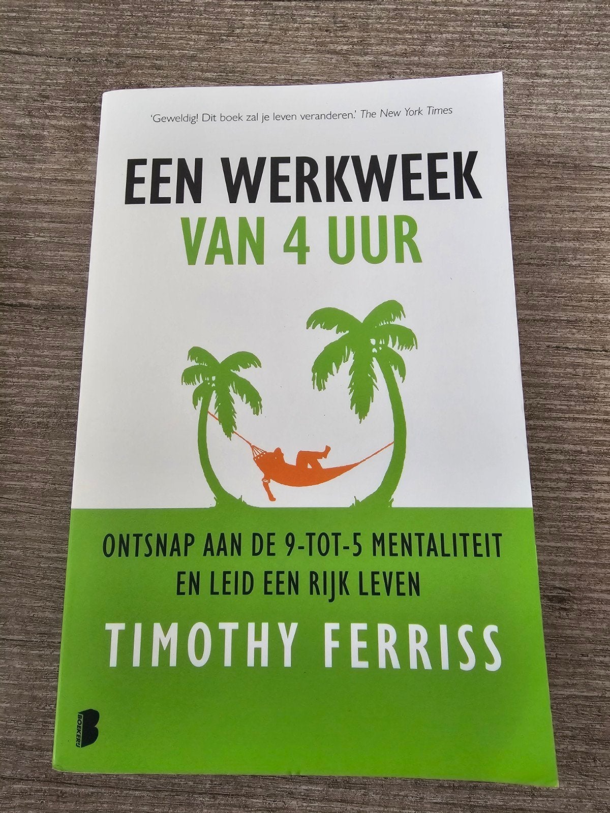 Een Werkweek Van 4 Uur - Timothy Ferriss, Boeken, Ophalen of Verzenden, Gelezen, Timothy Ferriss