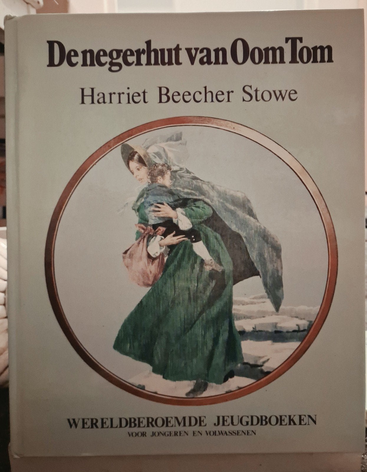 De Negerhut van Oom Tom - Harriet Beecher Stowe, Boeken, Ophalen of Verzenden, Gelezen, Harriet Beecher Stowe, Fictie