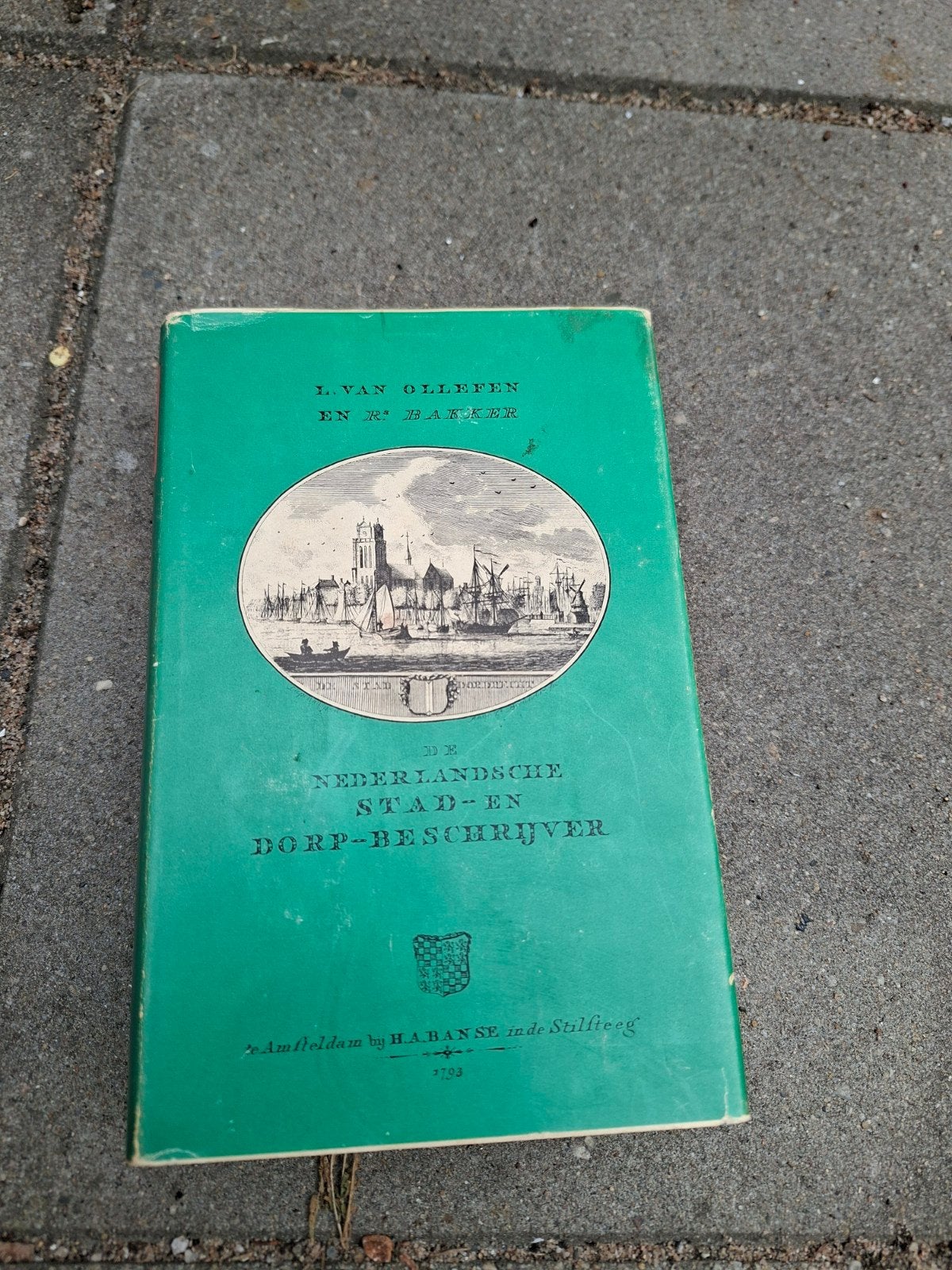 De Nederlandsche Stad- en Dorp-Beschrijver - L. van Ollefen, Ophalen of Verzenden, 17e en 18e eeuw, Gelezen, L. van Ollefen en H. Bakker