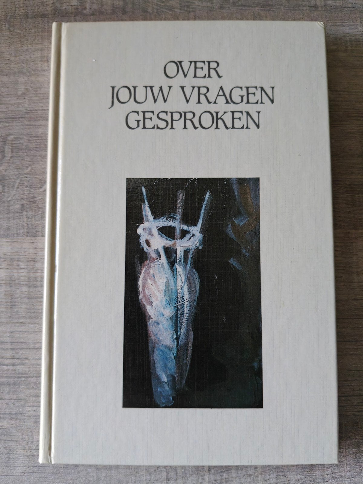 Over Jouw Vragen Gesproken - Boek, Ophalen of Verzenden, Gelezen, Onbekend