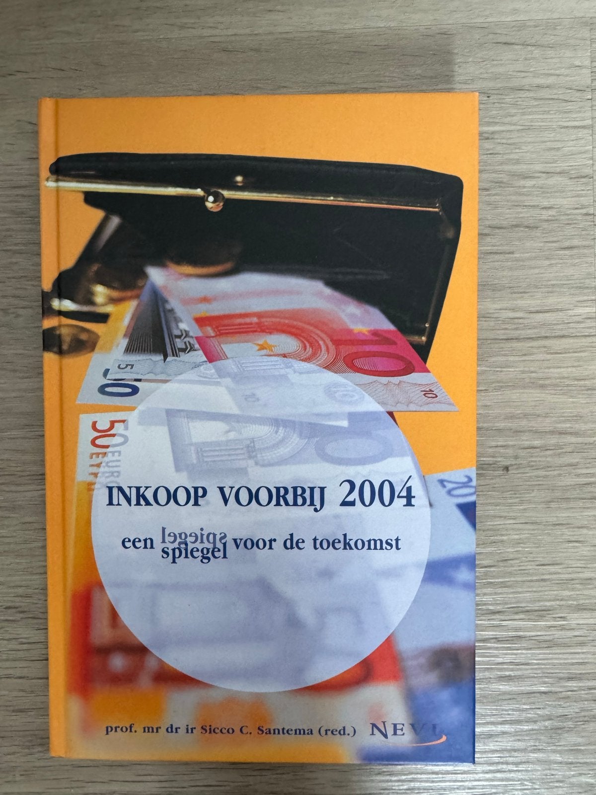 Inkoop Voorbij 2004: Een Spiegel voor de Toekomst, Ophalen, Zo goed als nieuw, Management