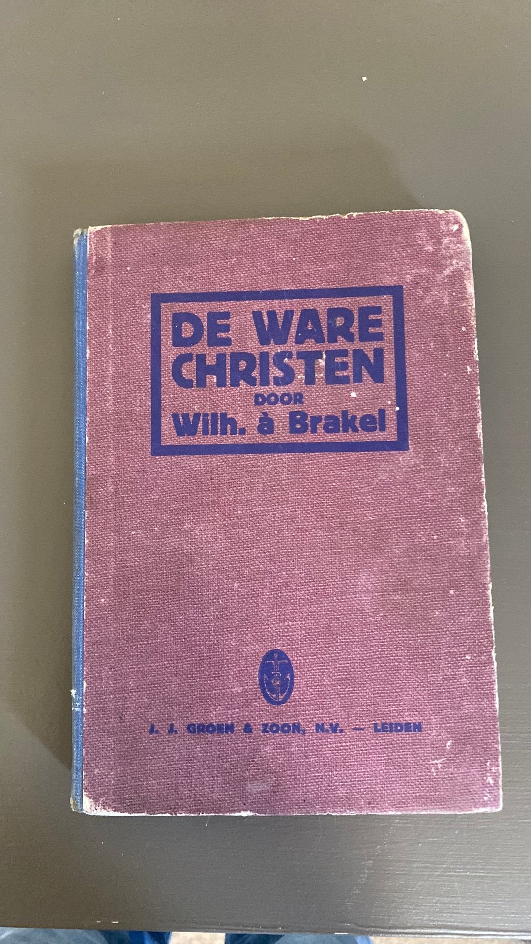 Wilh. à Brakel - De ware Christen, Ophalen of Verzenden, Gelezen