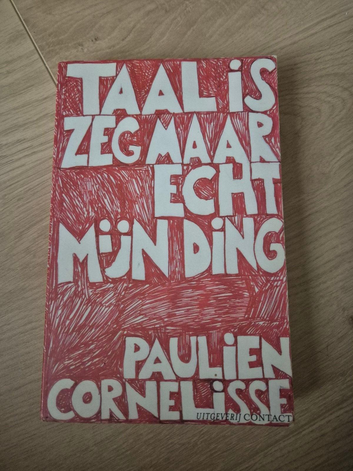 Taal is zeg maar echt mijn ding - Paulien Cornelisse, Ophalen of Verzenden, Gelezen, Paulien Cornelisse, Nederland