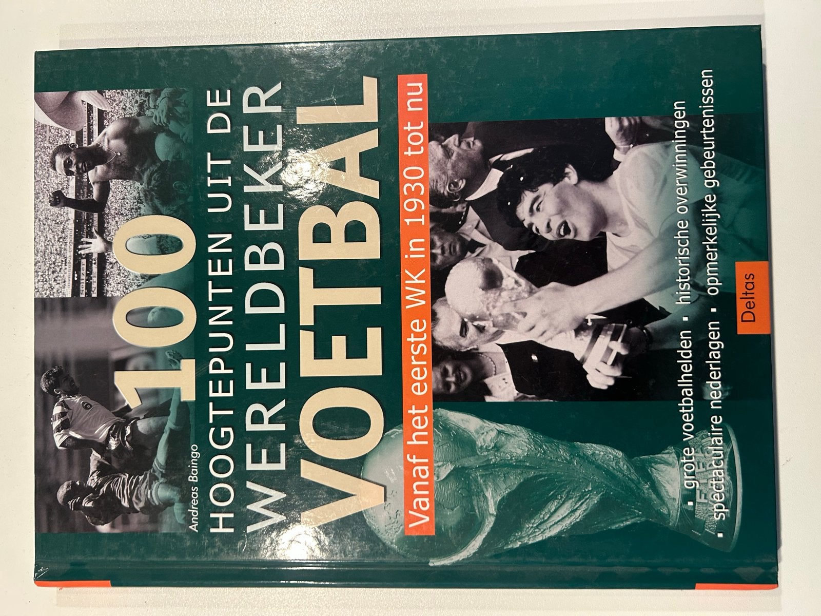 100 Hoogtepunten uit de Wereldbeker Voetbal, Ophalen of Verzenden, Zo goed als nieuw, Balsport