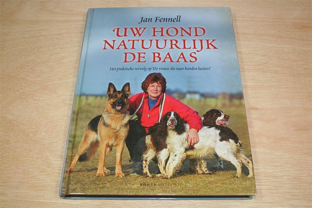 Uw Hond Natuurlijk de Baas — Opvoeding en Training, Ophalen of Verzenden, Zo goed als nieuw, Honden