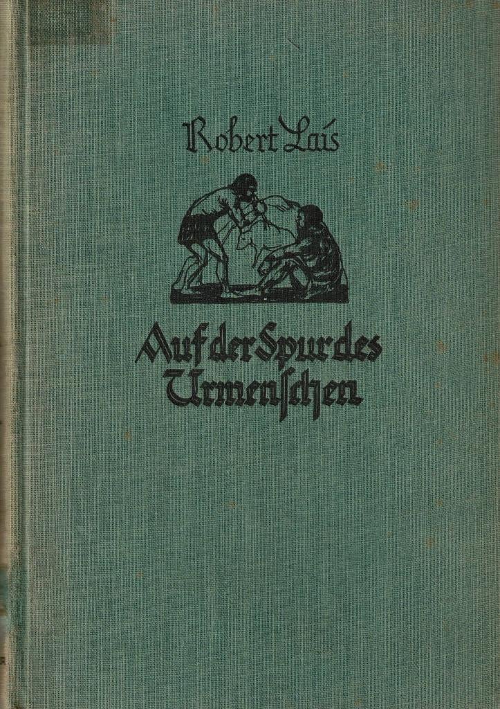 Auf der Spur der Urmenschen - Robert Lais, Gelezen, Ophalen of Verzenden, Natuurwetenschap, Robert Lais