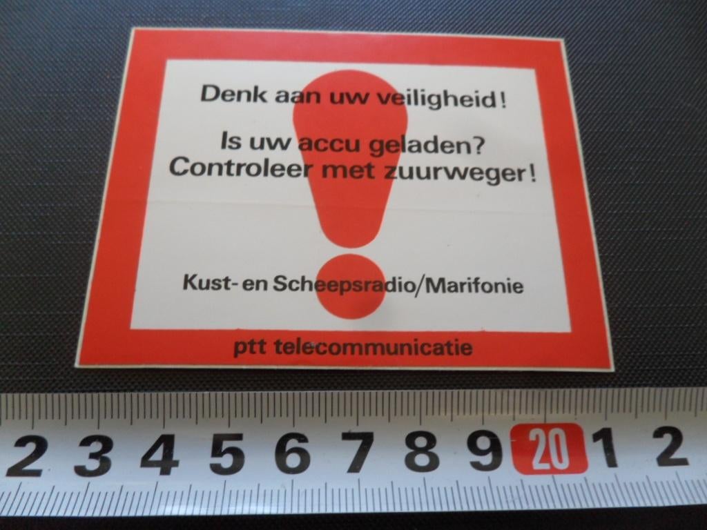 sticker PTT Telecommunicatie Denk aan uw veiligheid !, Ophalen, Zo goed als nieuw