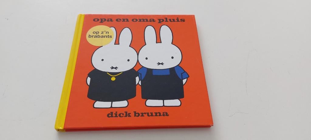 Dick Bruna - opa en oma pluis op z'n Brabants, Fictie algemeen, Ophalen of Verzenden, Zo goed als nieuw, Dick Bruna