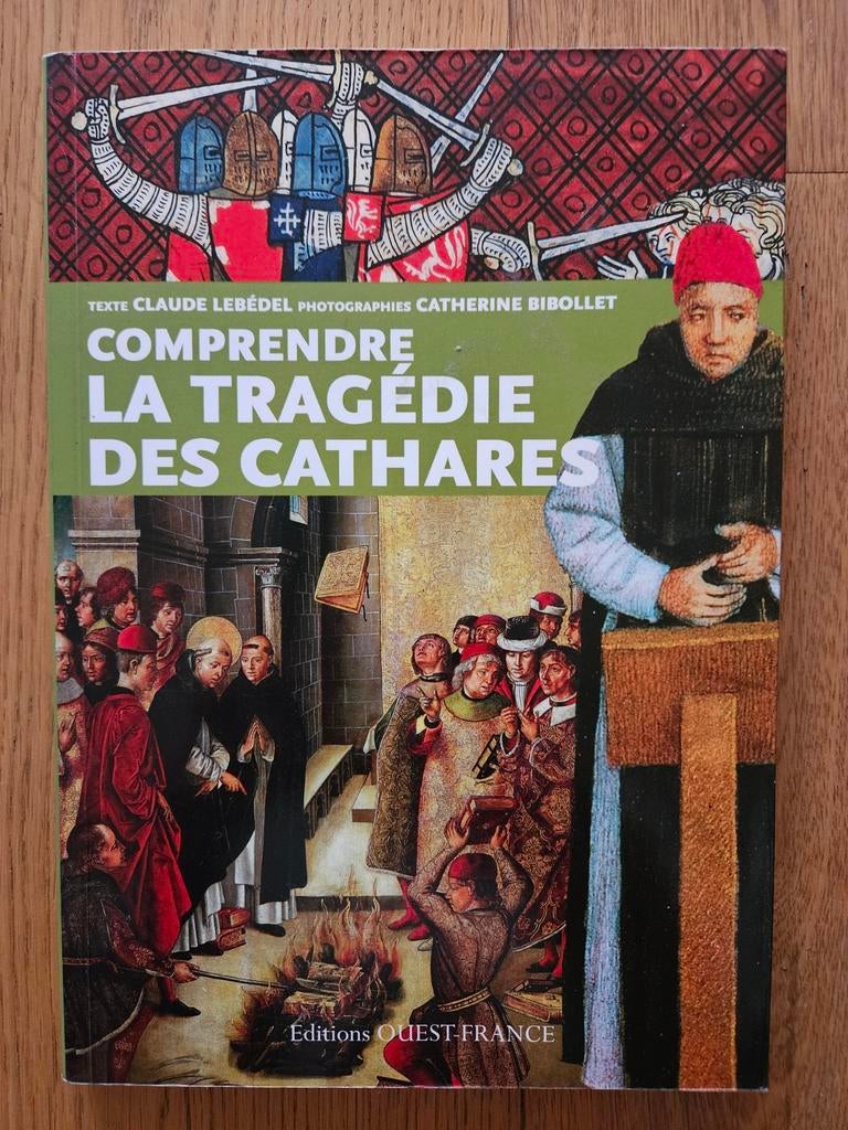 Begrijp de tragedie van de Katharen - Claude Lebédel, Ophalen of Verzenden, Zo goed als nieuw, Claude Lebédel