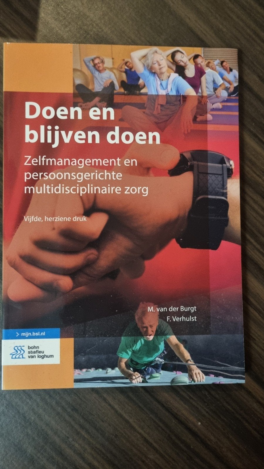 Doen en blijven doen - Zelfmanagement en zorg, M. van der Burgt, F. Verhulst, Zo goed als nieuw, Gamma, HBO