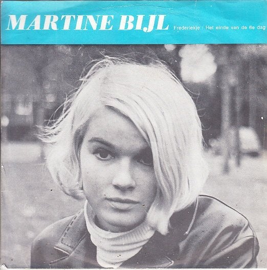 martine bijl - frederiekje  (1966), Gebruikt, 7 inch, Ophalen of Verzenden, Fotohoes