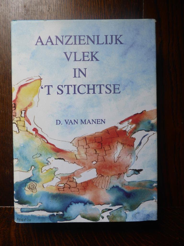 Aanzienlijk vlek in "t Stichtse - D. van Manen, Ophalen of Verzenden, Zo goed als nieuw