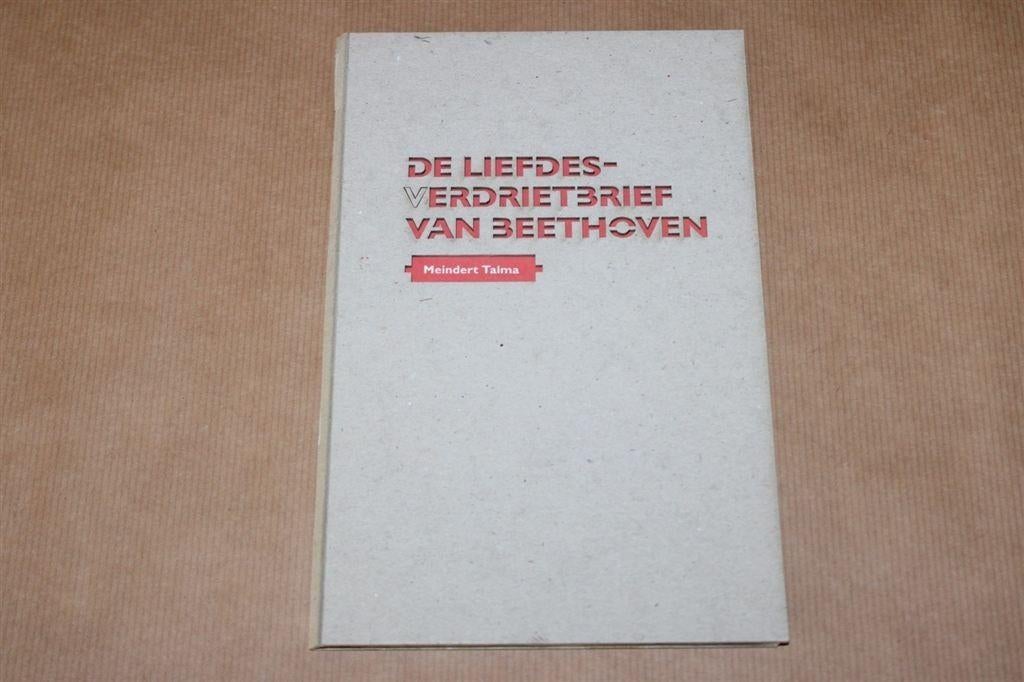 De liefdesverdrietbrief van Beethoven. Meindert Talma., Ophalen of Verzenden, Gelezen, Artiest