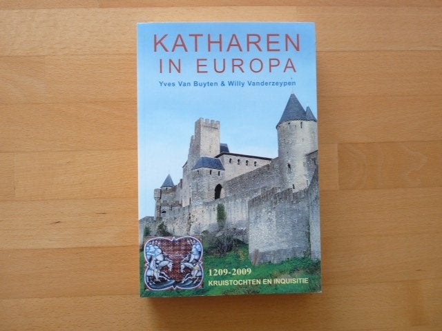 Katharen in Europa Yves van Buyten, Willy Vanderzeypen,, Ophalen of Verzenden, Zo goed als nieuw, Europa