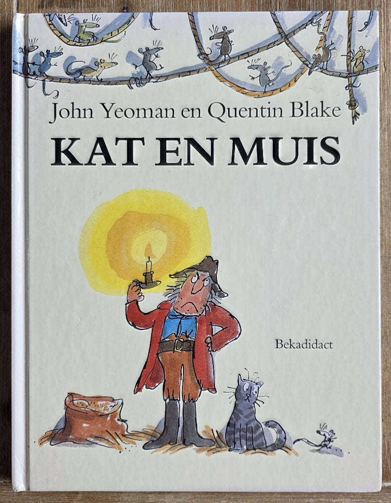Kat en Muis - John Yeoman / Quentin Blake, Boeken, Kinderboeken | Kleuters, Fictie algemeen, Jongen of Meisje, Ophalen of Verzenden