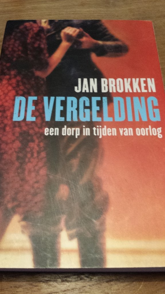 Jan Brokken - De vergelding, Ophalen of Verzenden, Zo goed als nieuw, Jan Brokken, Nederland