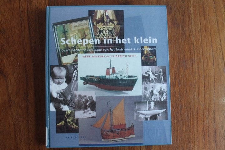 Schepen In Het Klein - Geschiedenis scheepsmodel (maritiem), Ophalen of Verzenden, Gelezen