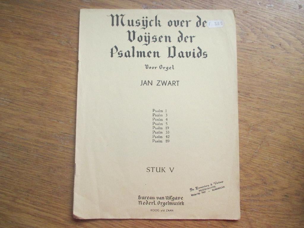 MUSIJCK OVER DE VOIJSEN DER PSALMEN DAVIDS - JAN ZWART-ORGEL, Orgel, Gebruikt, Ophalen of Verzenden, Religie en Gospel