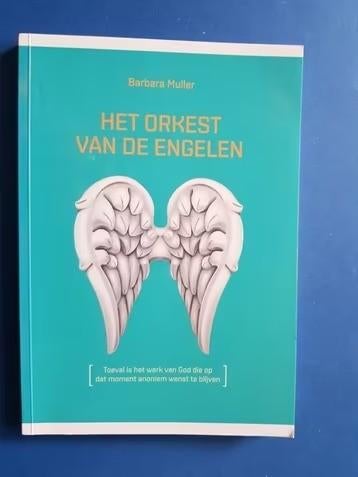 Het orkest van de engelen - Barbara Muller, Boeken, Esoterie en Spiritualiteit, Zo goed als nieuw, Achtergrond en Informatie, Overige onderwerpen