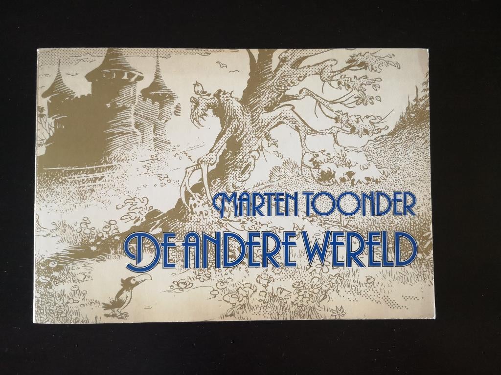 De andere wereld, Marten Toonder, 1982, Olivier B. Bommel, Boeken, Stripboeken, Marten Toonder, Eén stripboek, Ophalen of Verzenden