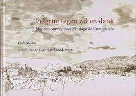 Loek Martin: Pelgrim naar Santiago de Compostela. Hardcover, Boeken, Reisverhalen, Ophalen of Verzenden, Zo goed als nieuw, Loek Martin