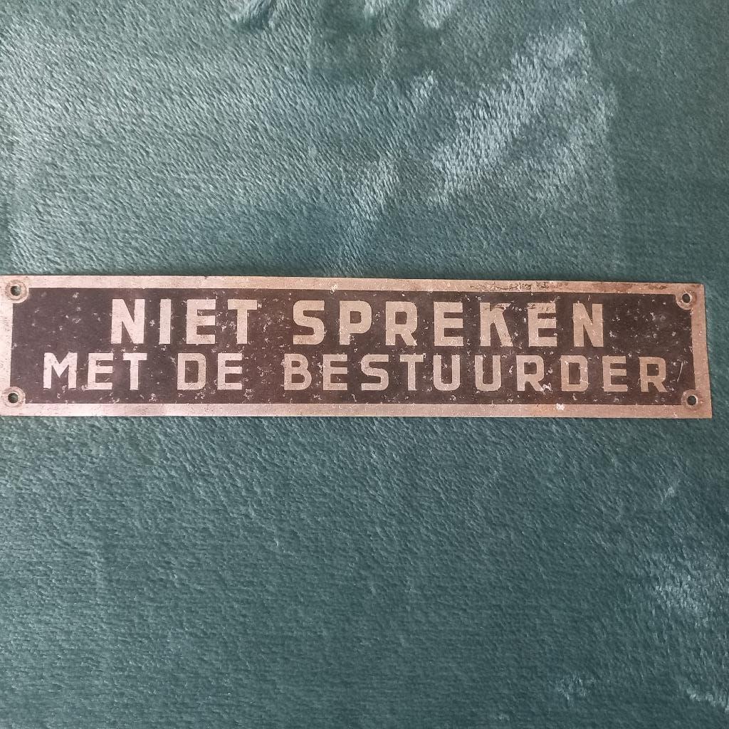 Bordje Niet spreken met de bestuurder, uit bus, Verzamelen, Spoorwegen en Tramwegen, Ophalen of Verzenden, Gebruikt, Bus of Metro