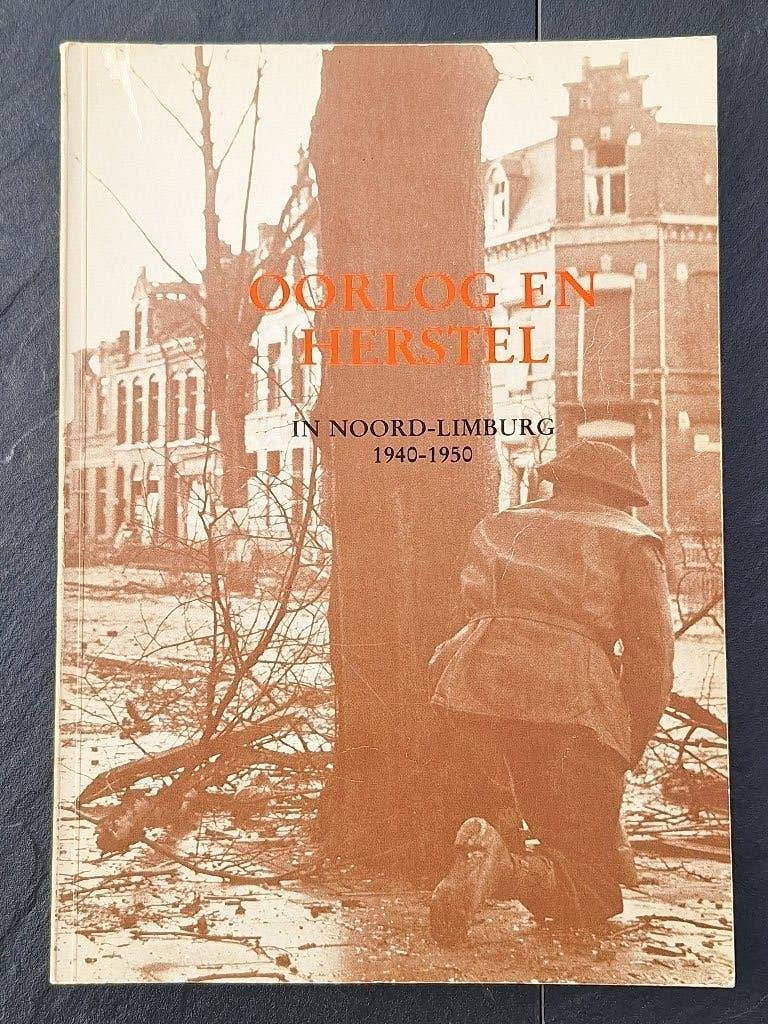 Oorlog en Herstel in Noord-Limburg 1940-1950, Boeken, Ophalen of Verzenden, 20e eeuw of later, Zo goed als nieuw