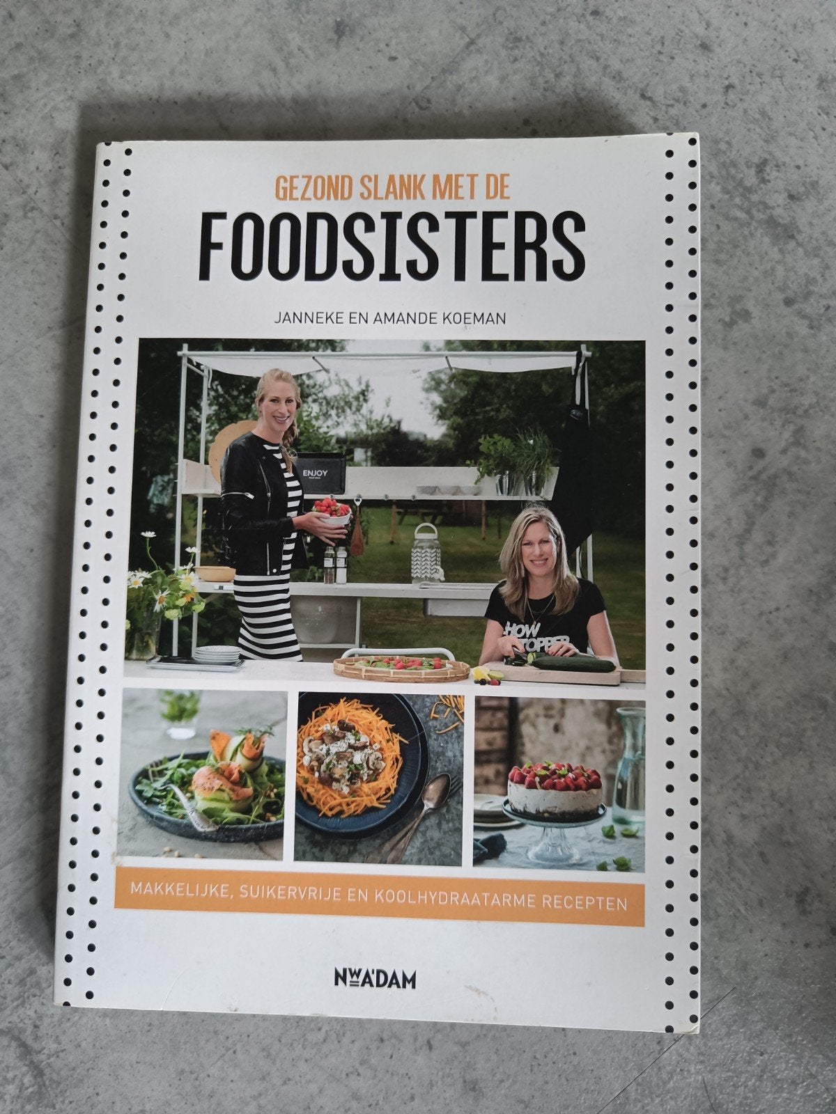 Gezond Slank met de Foodsisters - Kookboek, Boeken, Kookboeken, Janneke en Amande Koeman, Gezond koken, Ophalen of Verzenden, Zo goed als nieuw