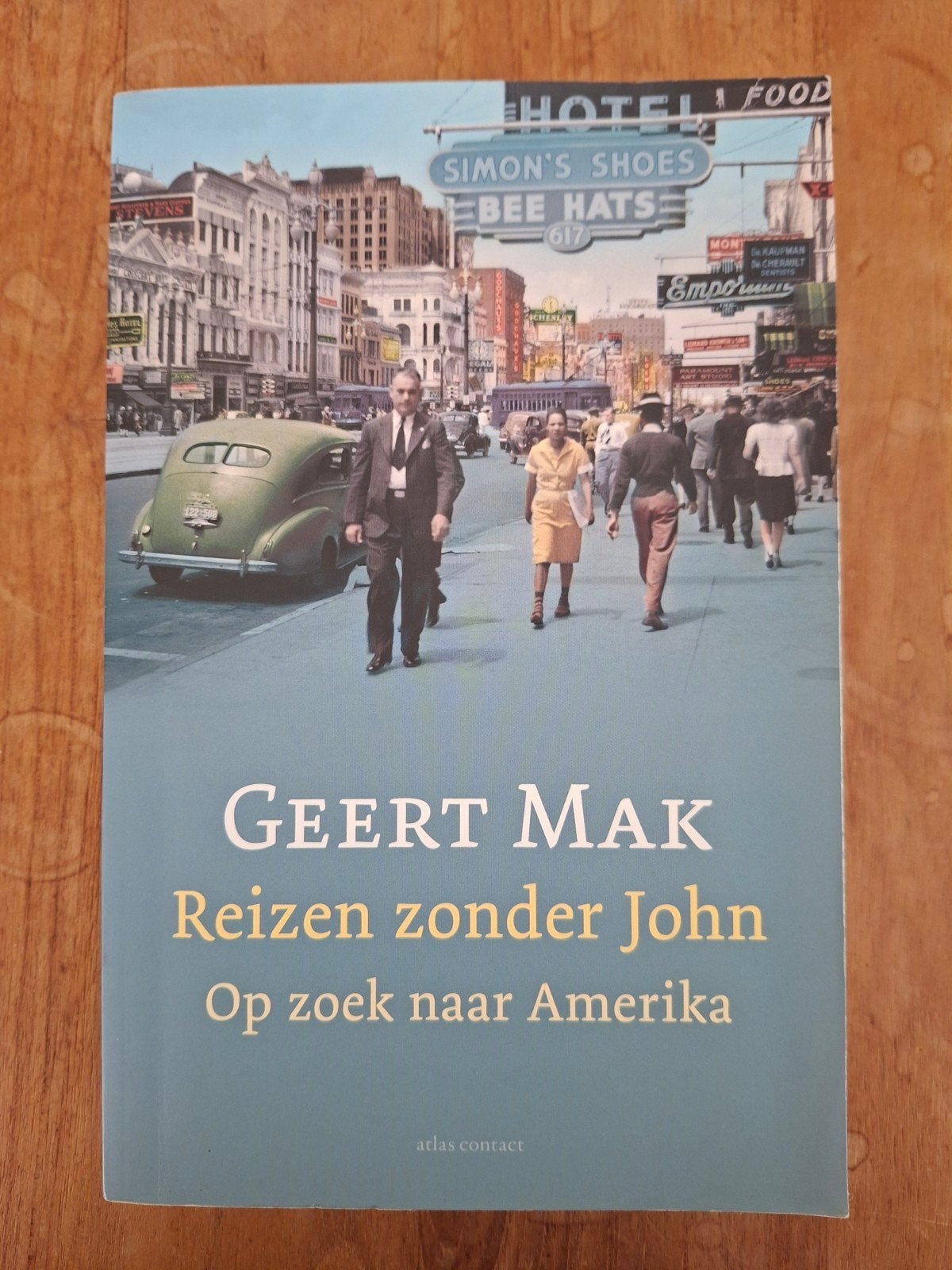 Geert Mak - Reizen zonder John, Gelezen, Amerika, Geert Mak, Ophalen of Verzenden