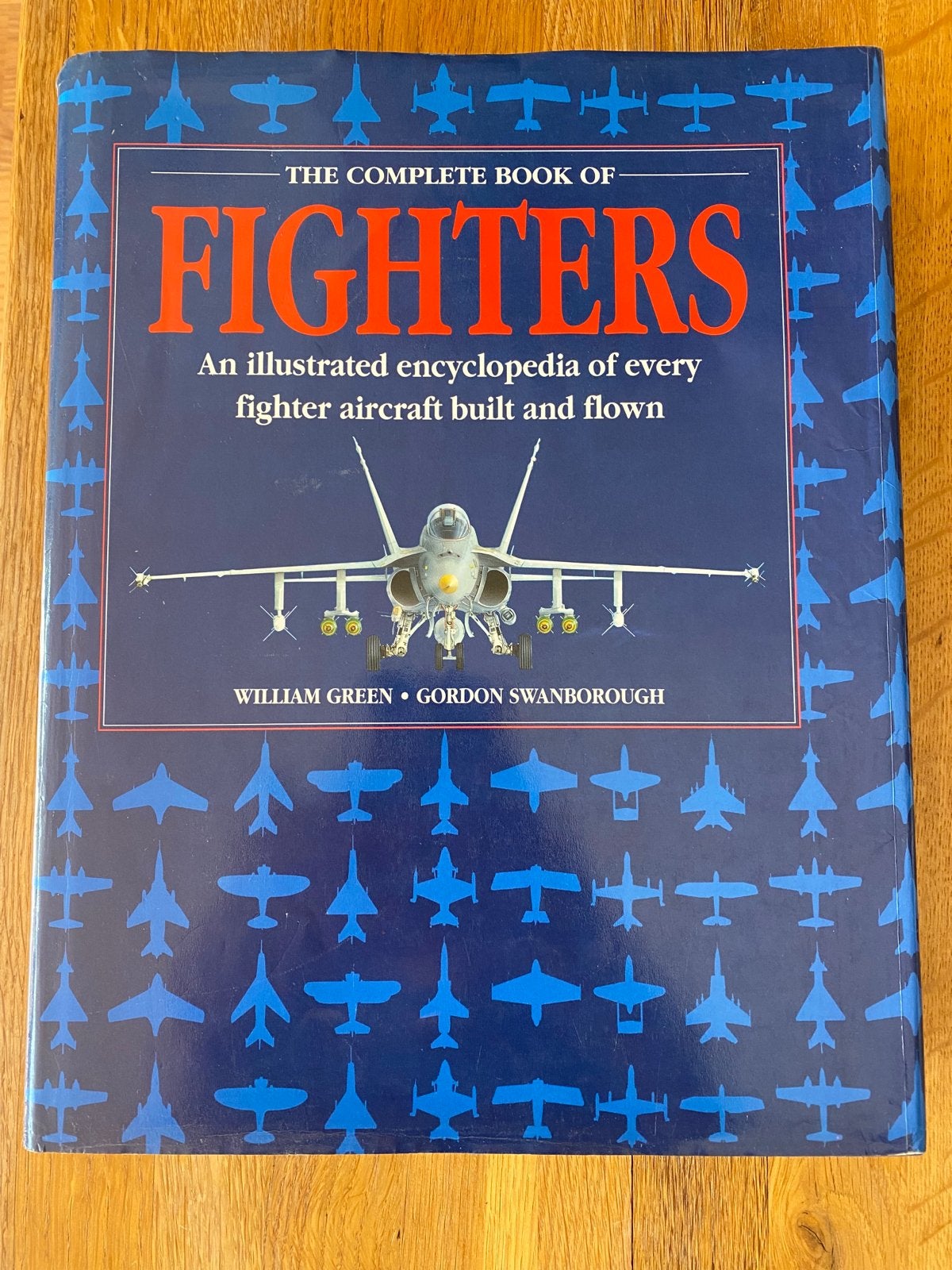 The Complete Book of Fighters - Geïllustreerde encyclopedie, Ophalen of Verzenden, 1945 tot heden, Zo goed als nieuw, Luchtmacht