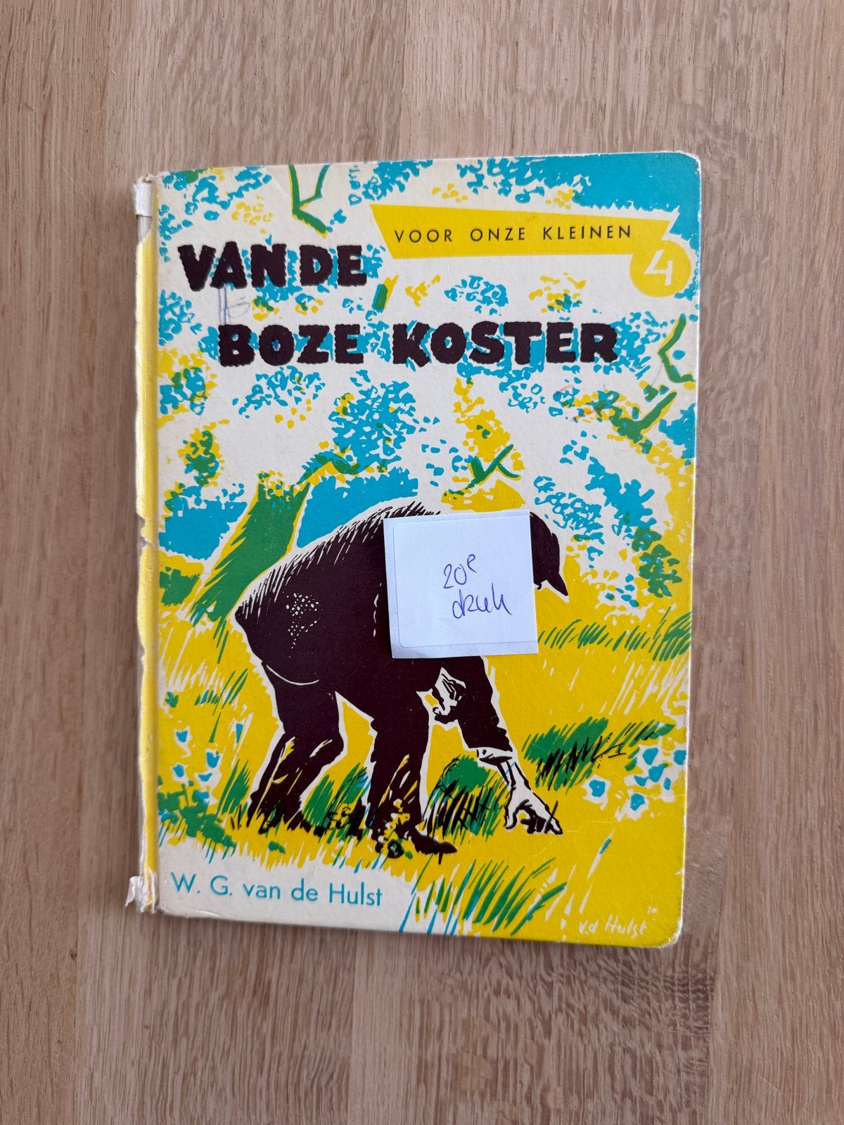 Vande Boze Koster - W.G. van de Hulst (Voor onze kleinen), Ophalen of Verzenden, Gelezen, Sprookjes