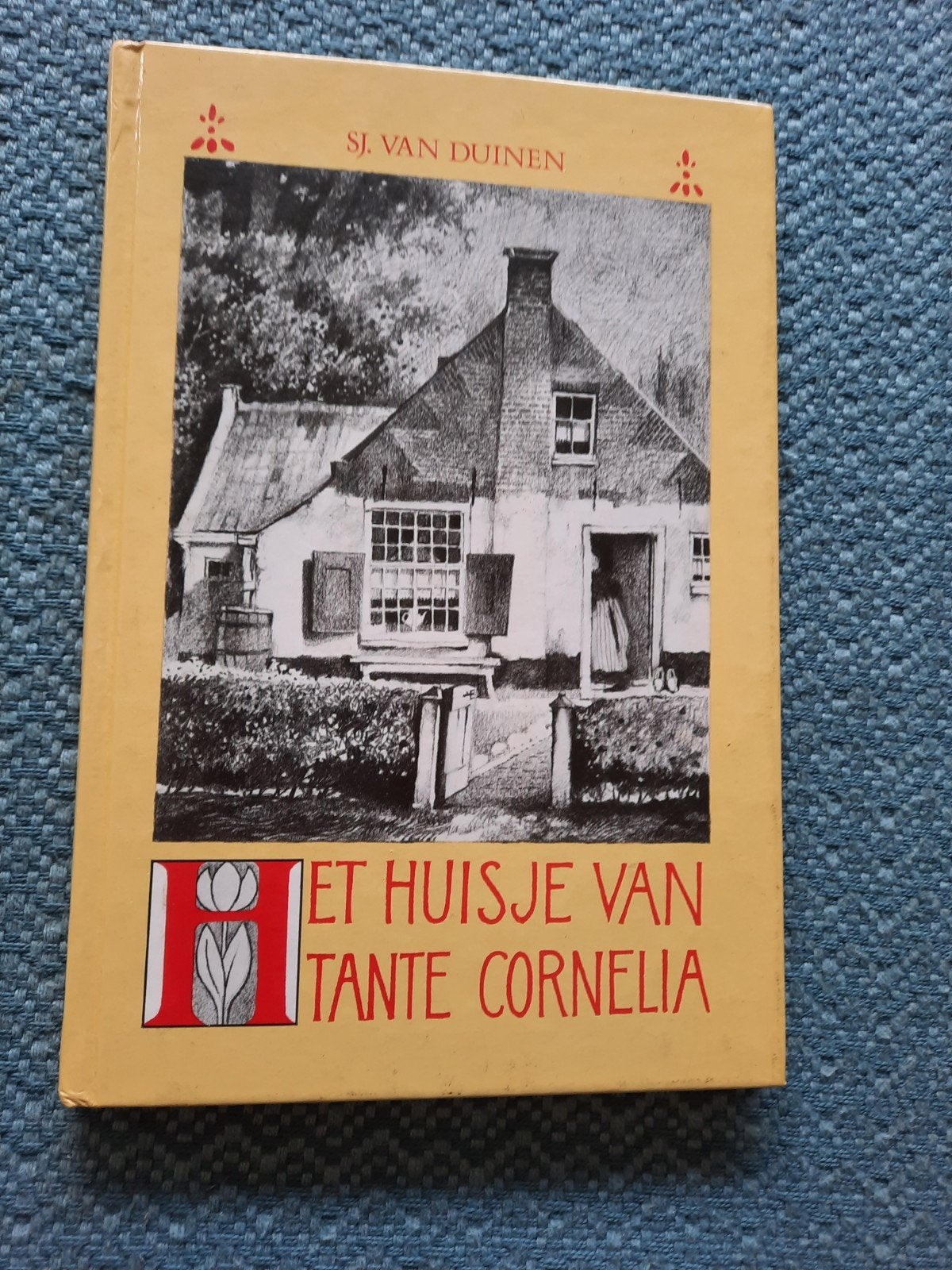 Het huisje van tante Cornelia - S.J. van Duinen (Hardcover), Boeken, Ophalen of Verzenden, Gelezen