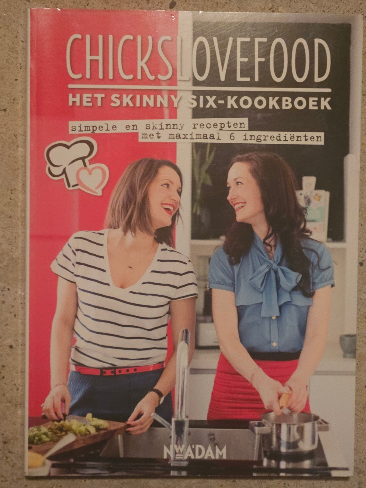 Chickslovefood Het Skinny Six-Kookboek, Gezond koken, Ophalen of Verzenden, Zo goed als nieuw, Hoofdgerechten