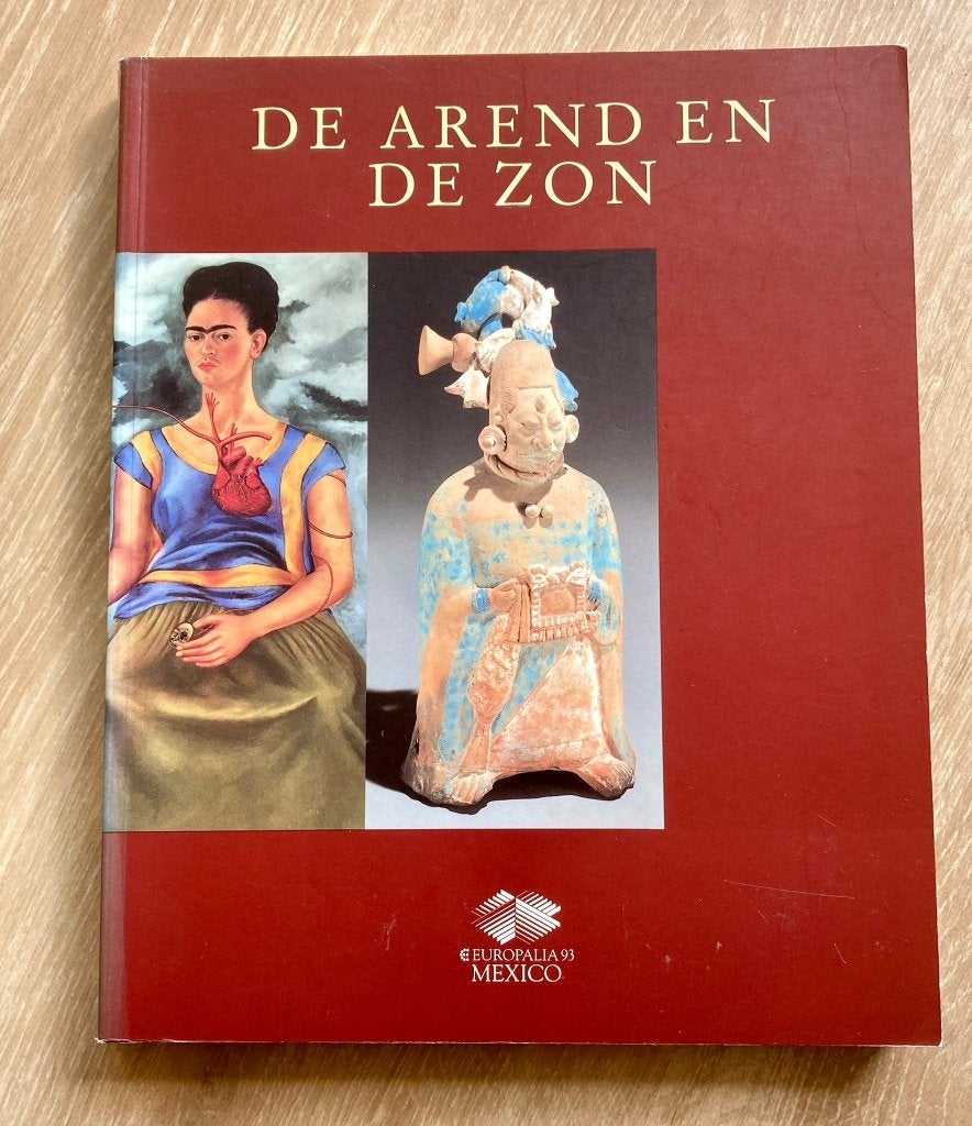De Arend en de Zon. - 3000 jaar Mexicaanse Kunst., Verzenden, Zo goed als nieuw, Schilder- en Tekenkunst
