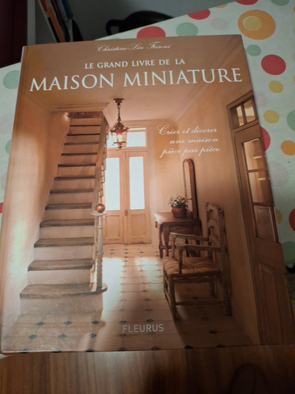 Le Grand Livre de la Maison Miniature - Christine Lia, Ophalen of Verzenden, Gelezen, Overige onderwerpen, Christine Lia Kiseni