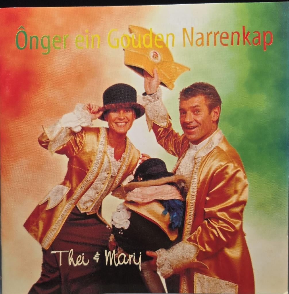 Limburg : Thei & Marij – Ônger Ein Gouden Narrenkap = 7,99, Ophalen of Verzenden, Zo goed als nieuw, Streekmuziek
