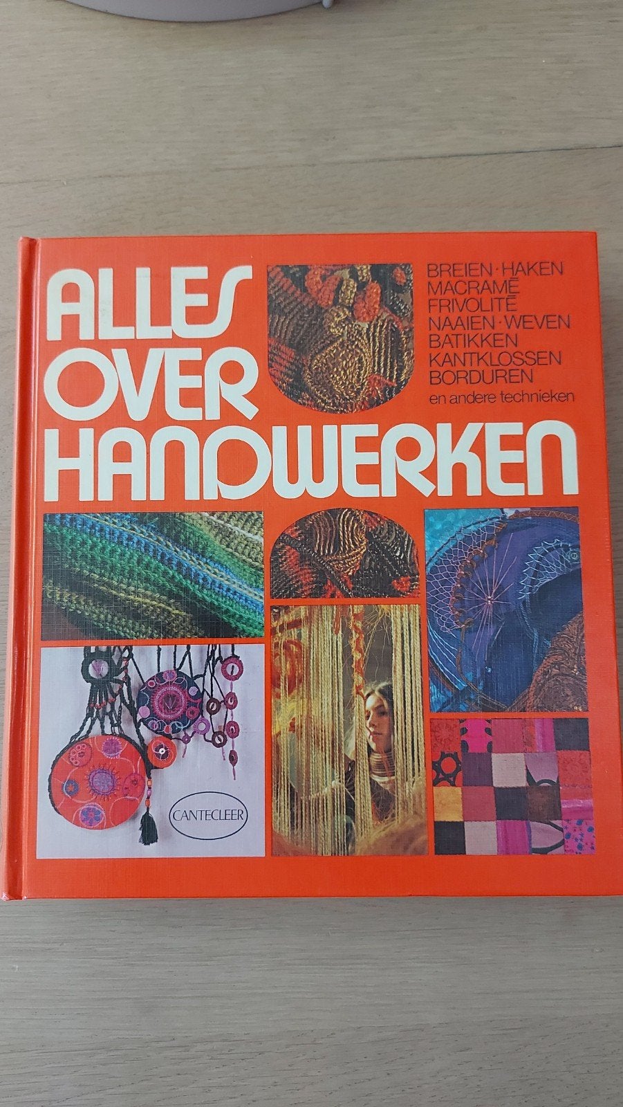O: Alles Over Handwerken - Breien, Haken, Macramé en meer, Boeken, Ophalen of Verzenden