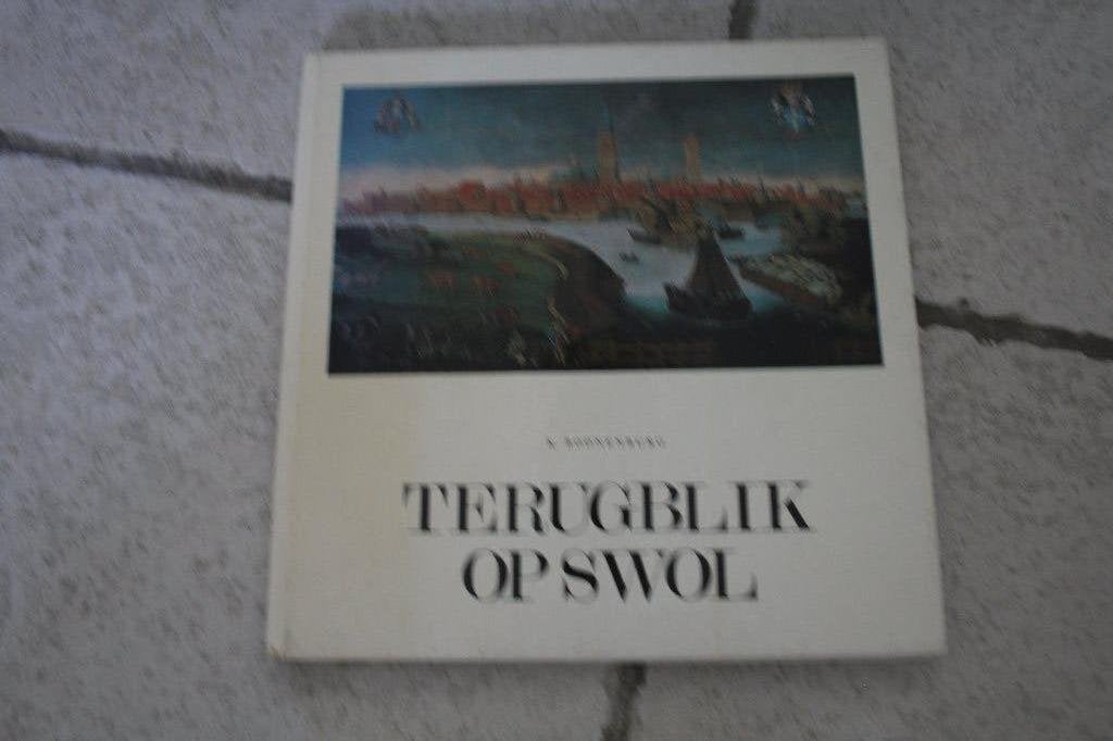 Boek - Terugblik op Swol - Zwolle, Ophalen of Verzenden, Gelezen
